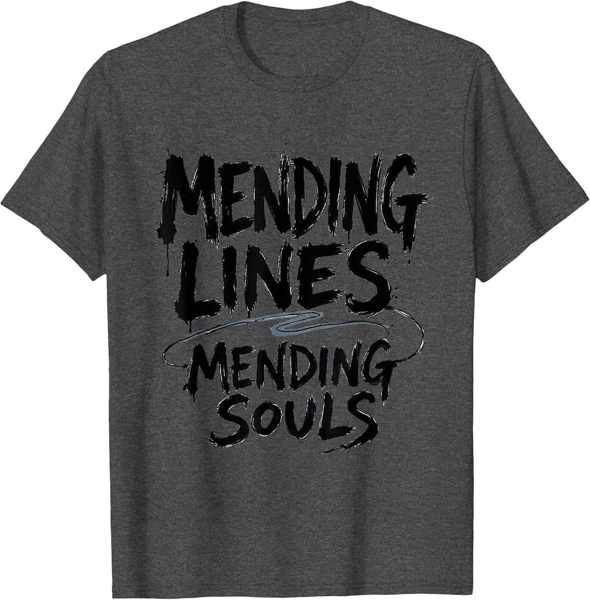 Mending Lines Mending Souls Fly Fishing Design T-Shirt - Dark Heather Grey