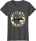 Women's Labor Day Is My Day Distressed Funny Blue Collar Worker Gift T-Shirt - Dark Heather Grey