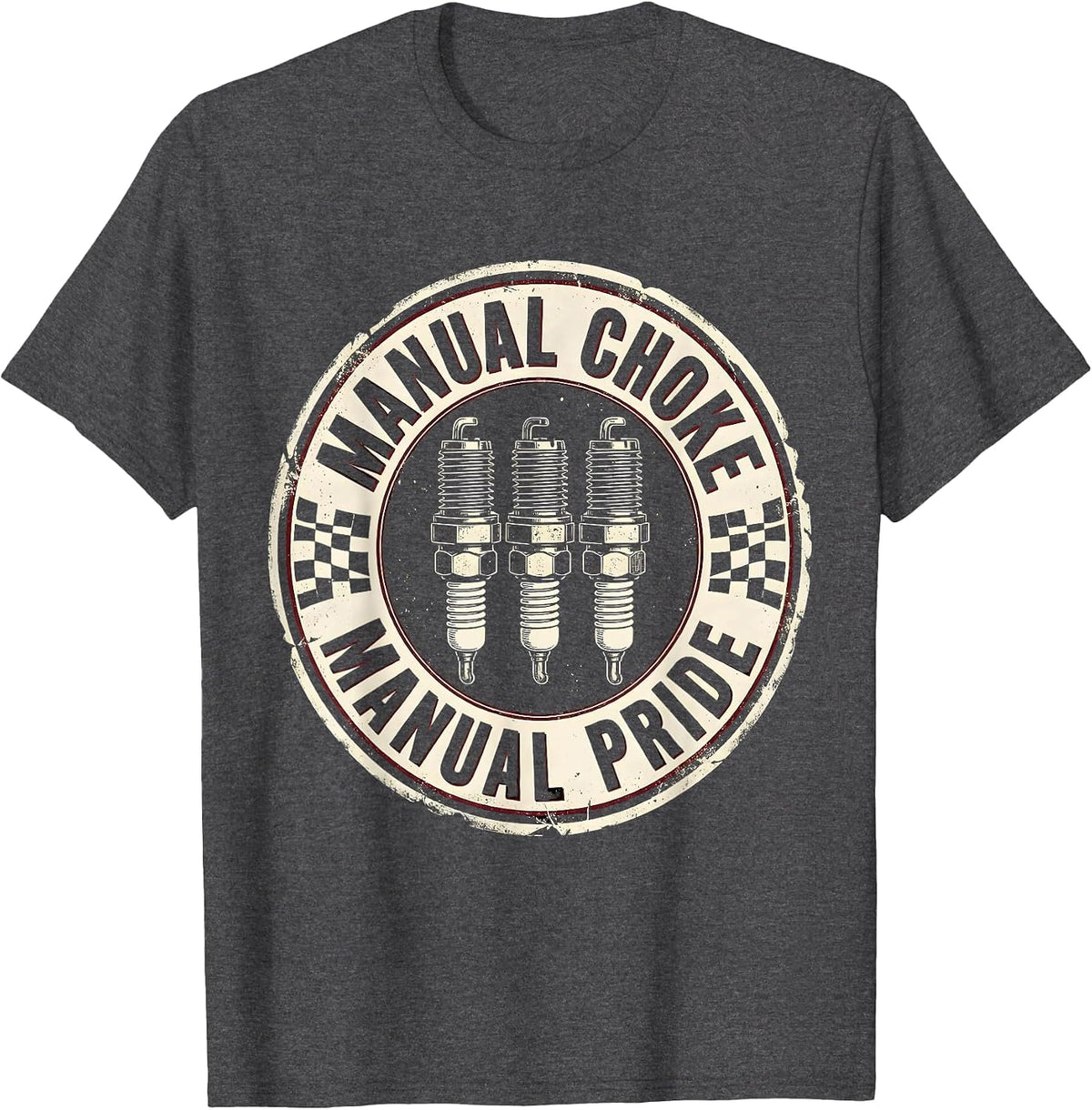 Manual Choke Manual Pride Vintage Muscle Car Racing T-Shirt - Dark Heather Grey