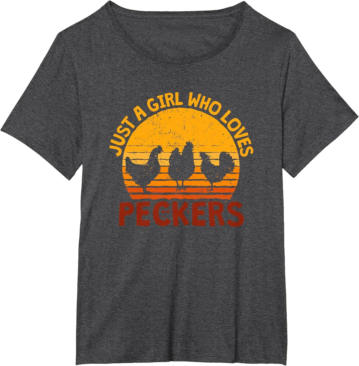 Just A Girl Who Loves Peckers T-Shirt - Dark Heather Grey