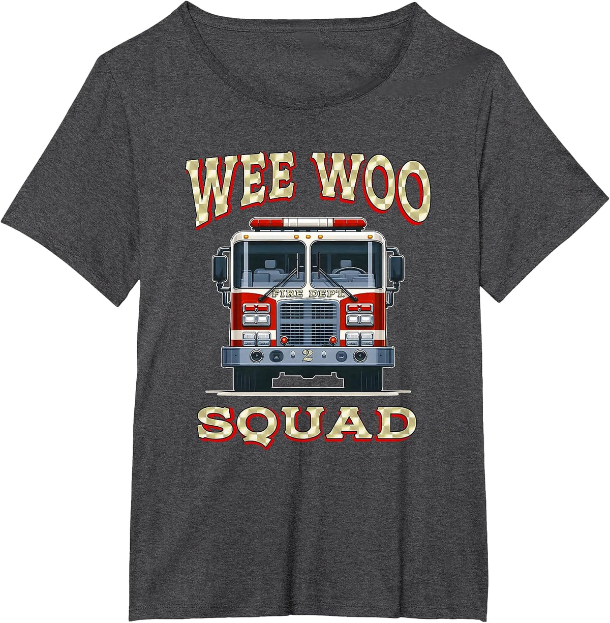 Wee WOO Squad Funny Firefighter Tee Fireman Gag Fire Truck T-Shirt - Dark Heather Grey