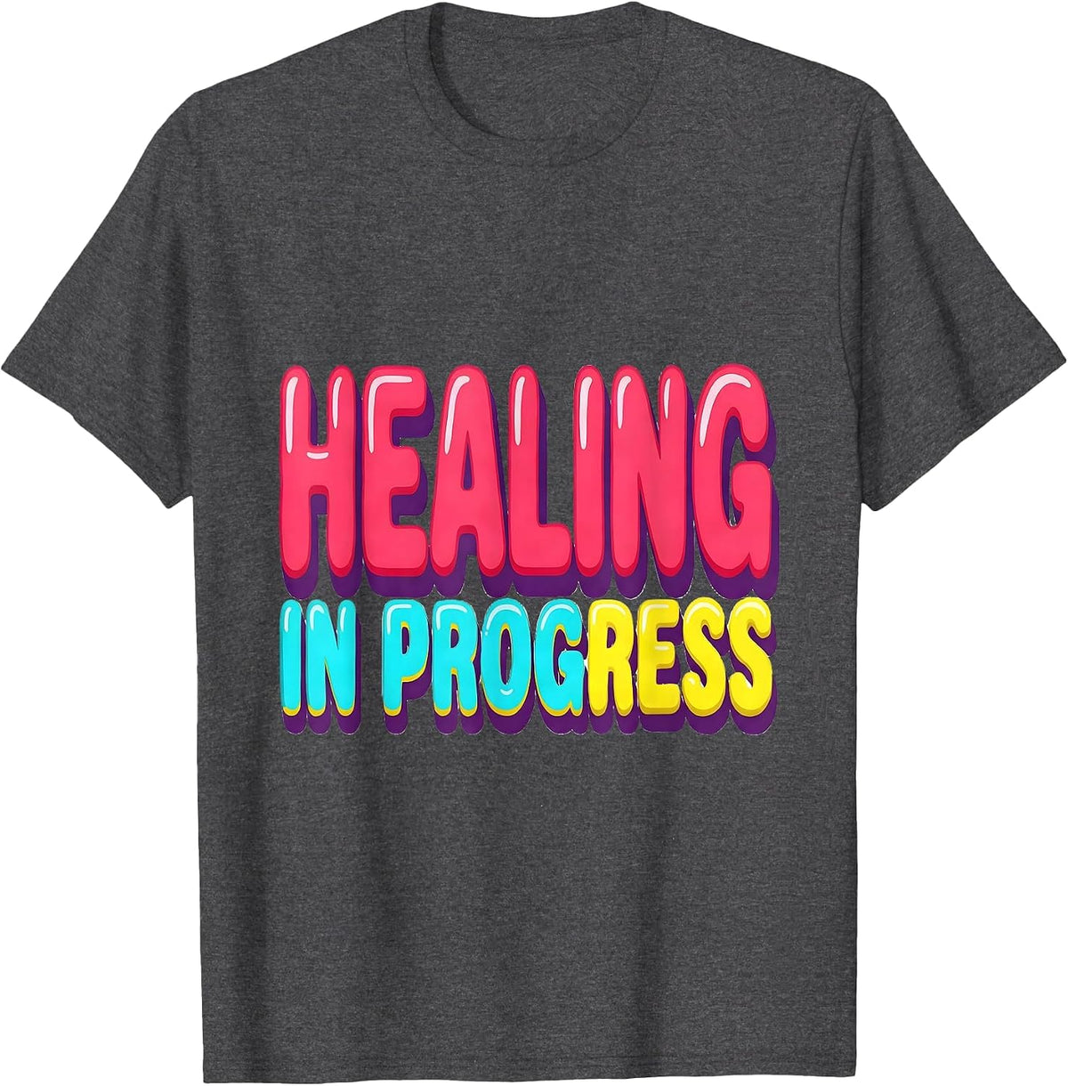 Healing In Progress Physical Therapy Design T-Shirt - Dark Heather Grey