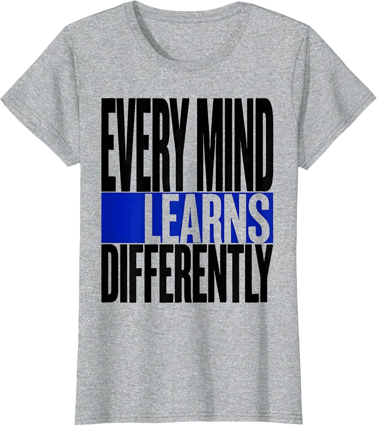 Women's Every Mind Learns Differently Special Education T-Shirt - Heather Grey