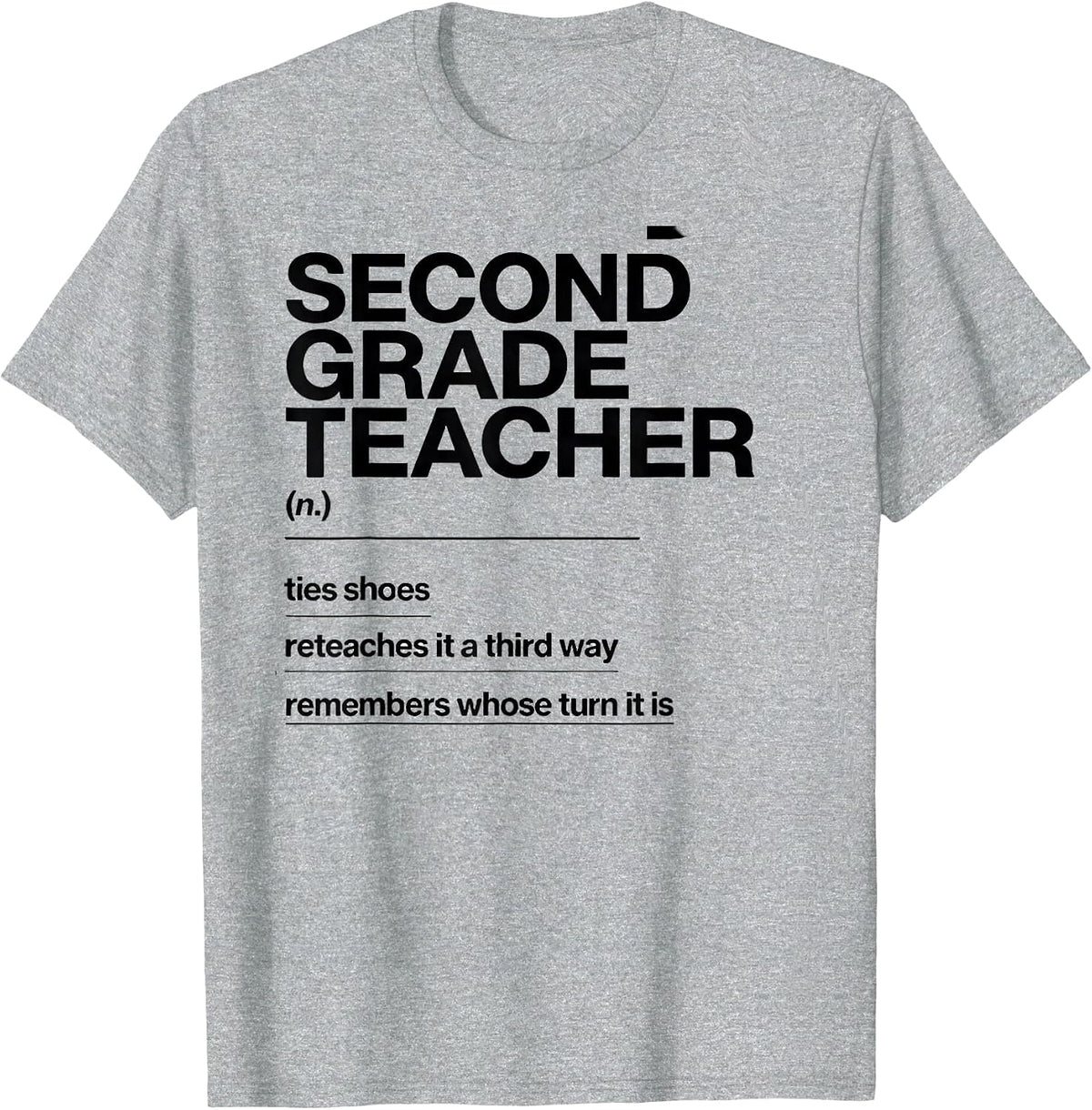 Men's Second Grade Teacher Funny Teacher Humor T-Shirt - Heather Grey