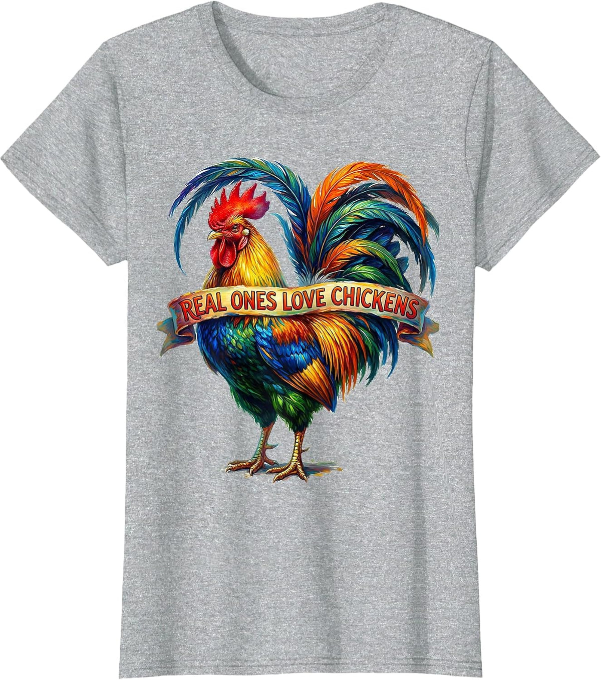 Real Ones Love Chickens Funny Chicken Design T-Shirt - Heather Grey