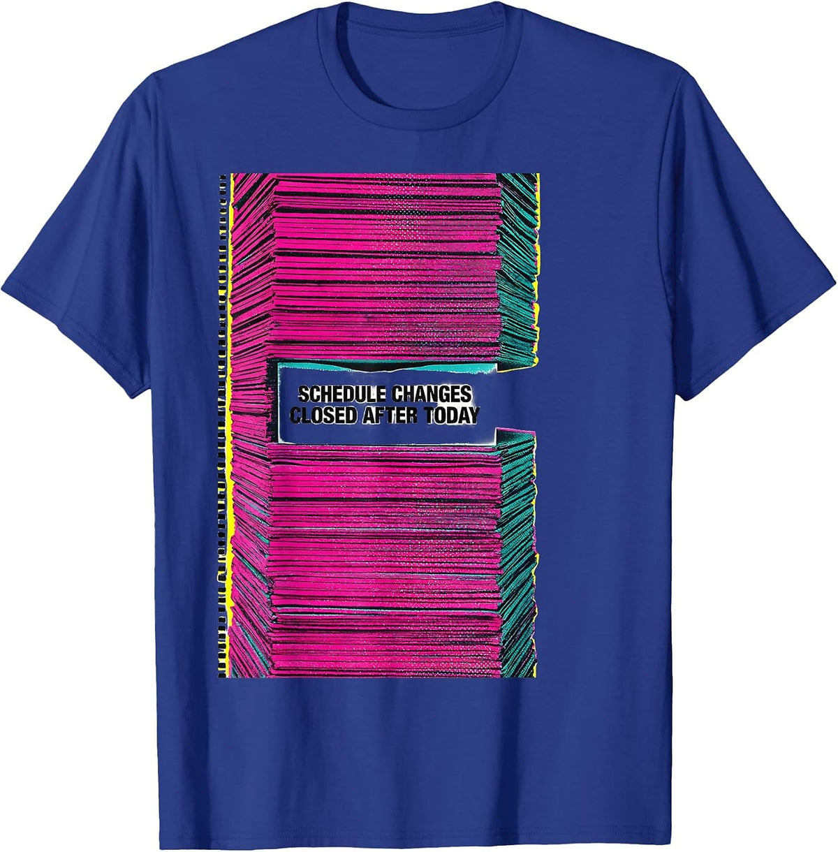 Schedule Changes Closed After Today Groovy School Counselor T-Shirt - Royal Blue