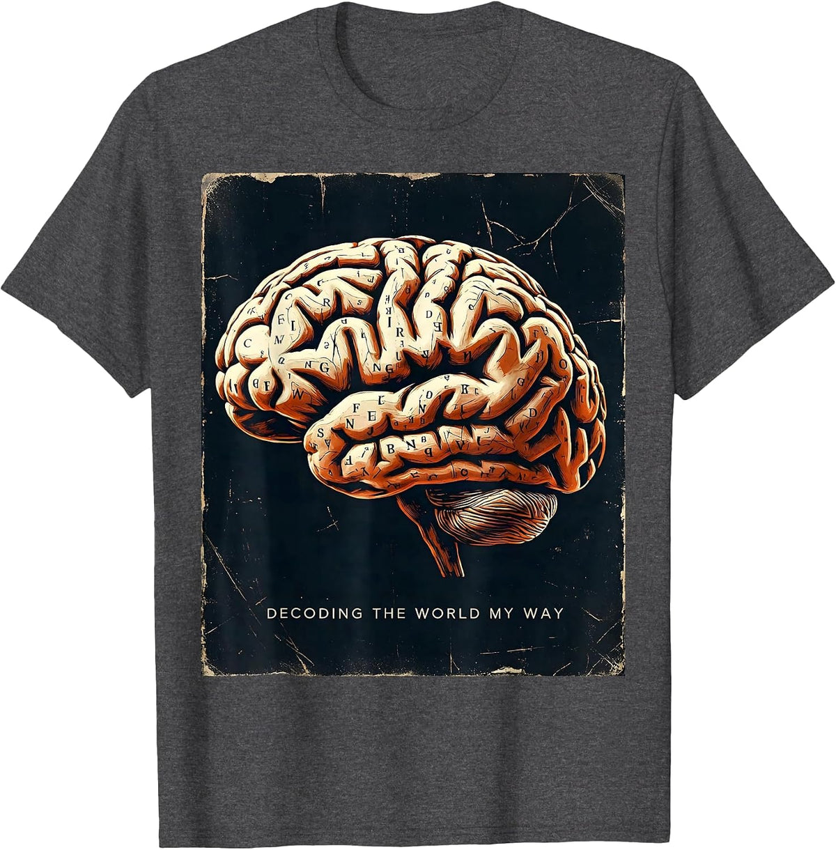 Men's Decoding the World My Way Dyslexia Awareness T-Shirt - Dark Heather Grey
