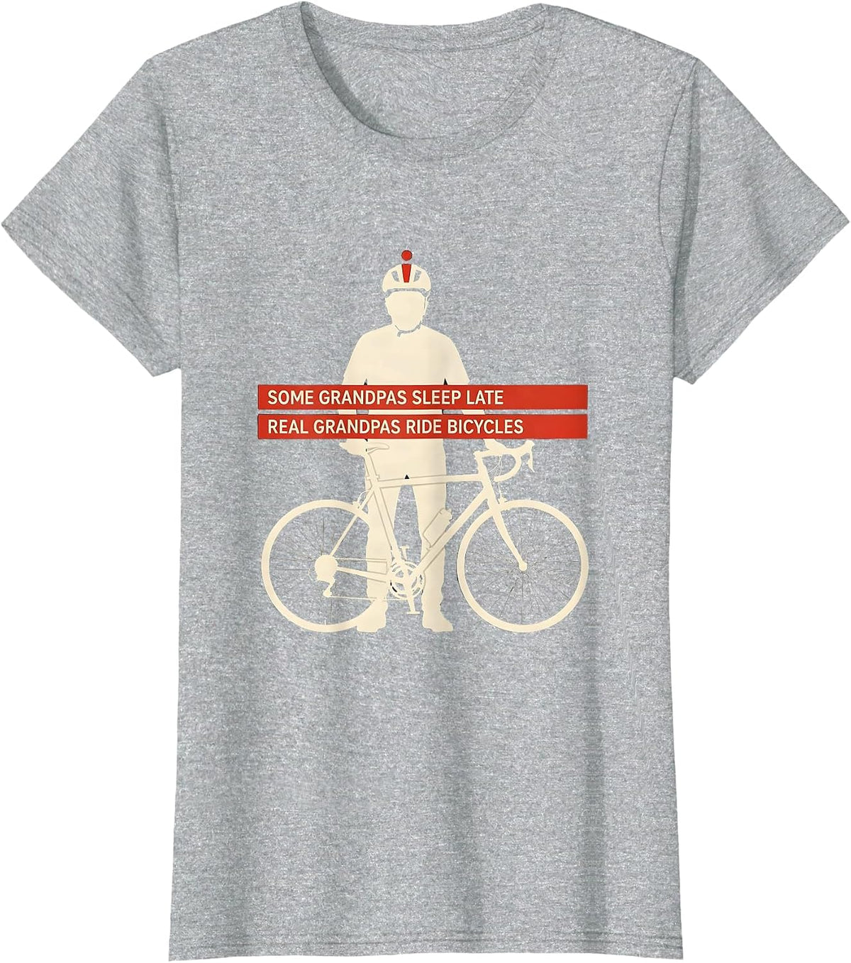 Some Grandpas Sleep Late, Real Grandpas Ride Bicycles T-Shirt - Heather Grey