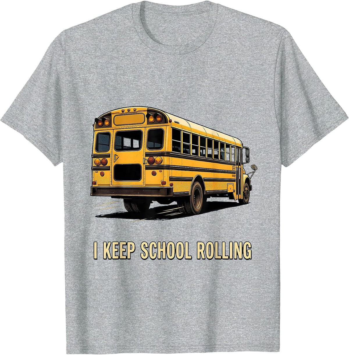 Men's I Keep School Rolling Vintage Funny School Bus Driver T-Shirt - Heather Grey