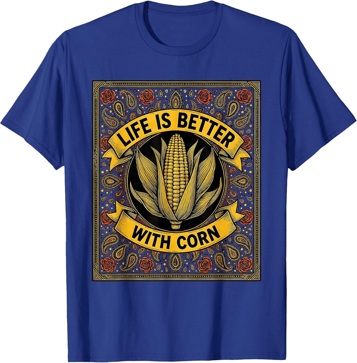Life Is Better With Corn Funny Vegetable Design T-Shirt - Royal Blue