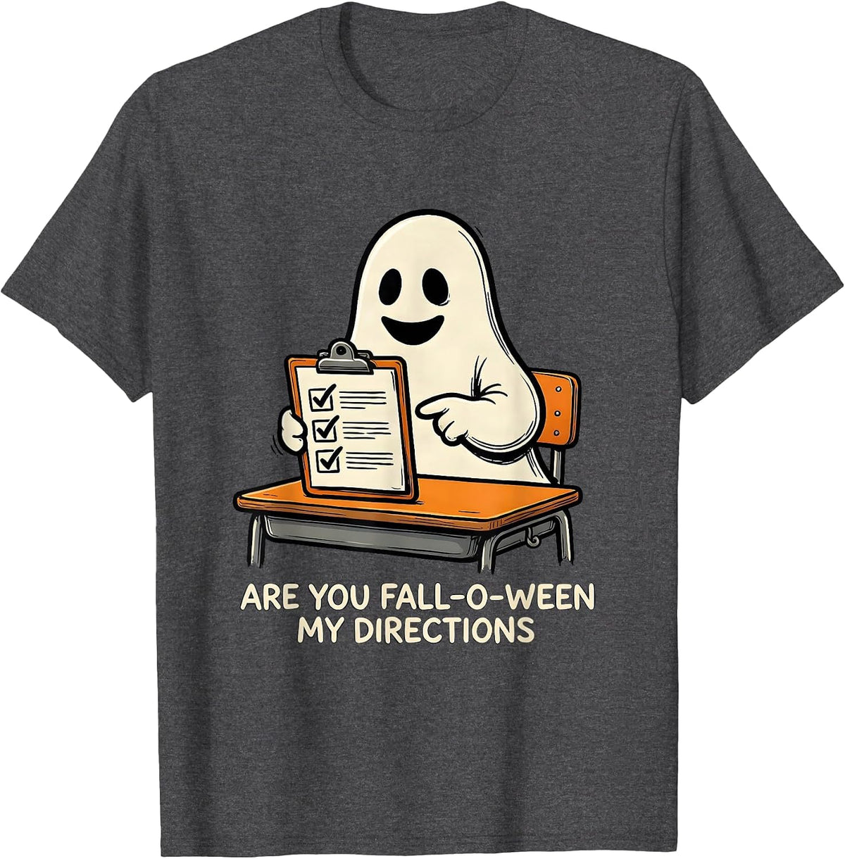 Men's Are You Fall-O-Ween My Directions Funny Teacher Halloween T-Shirt - Dark Heather Grey
