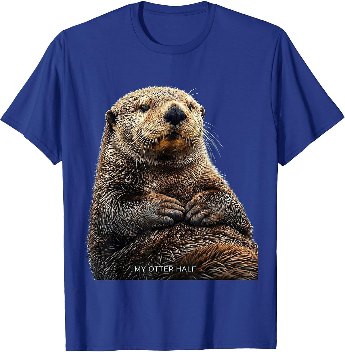 My Otter Half Funny Sea Otter Lover Novelty Humor T-Shirt - Royal Blue