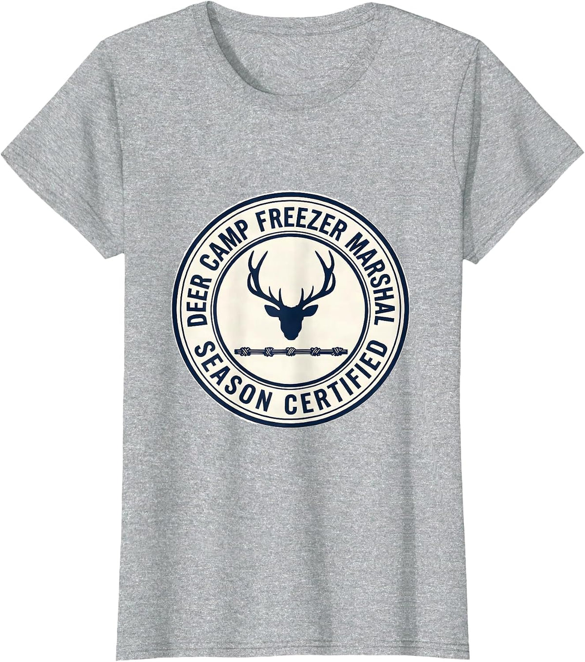 Deer Camp Freezer Marshal, Season Certified Funny Hunting T-Shirt - Heather Grey