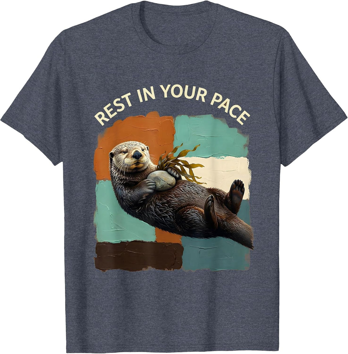 Rest In Your Pace Funny Sea Otter Animal Lover Gift T-Shirt - Heather Blue