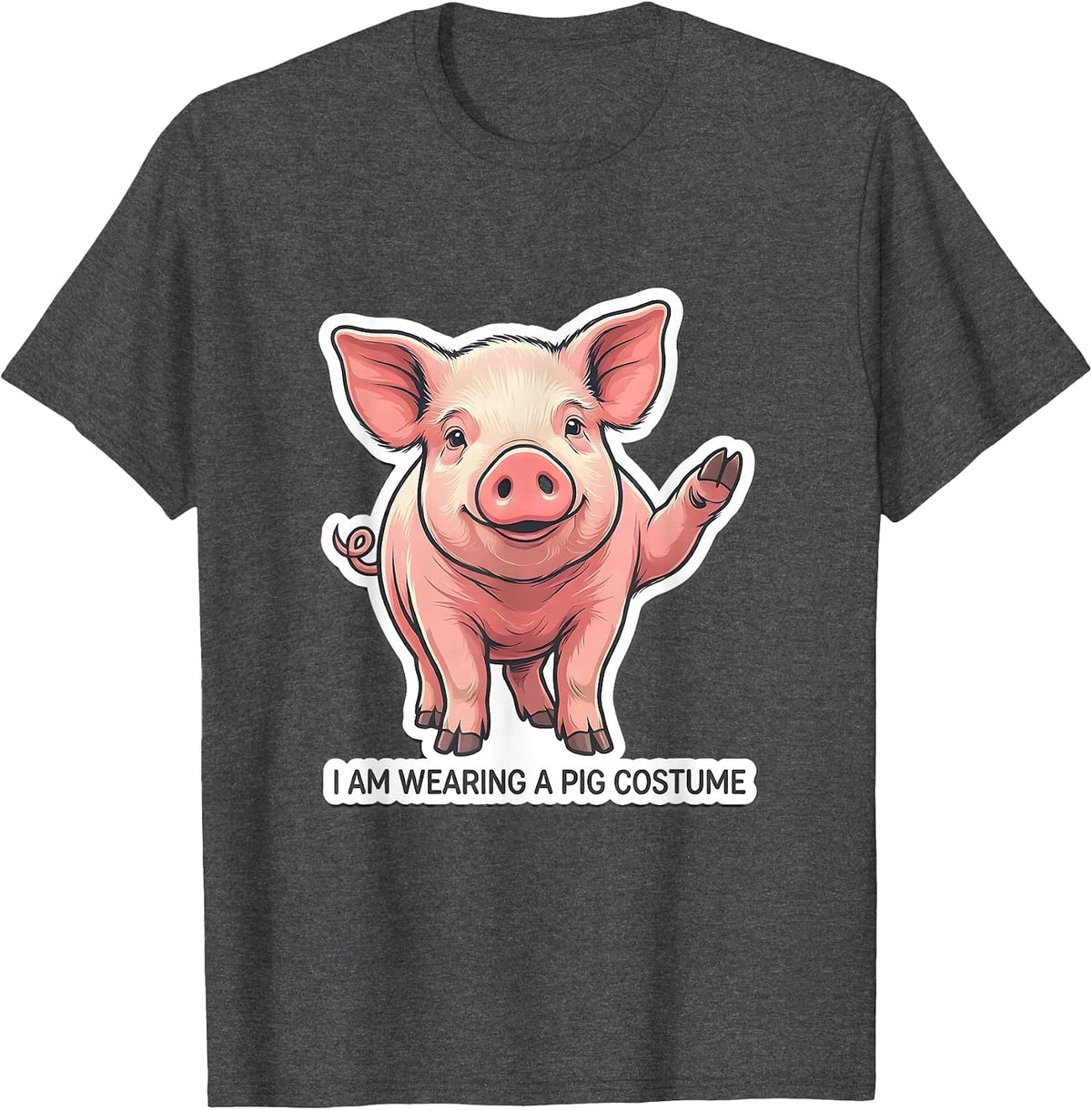 I Am Wearing A Pig Costume Funny Pig Lover Halloween Party T-Shirt - Dark Heather Grey