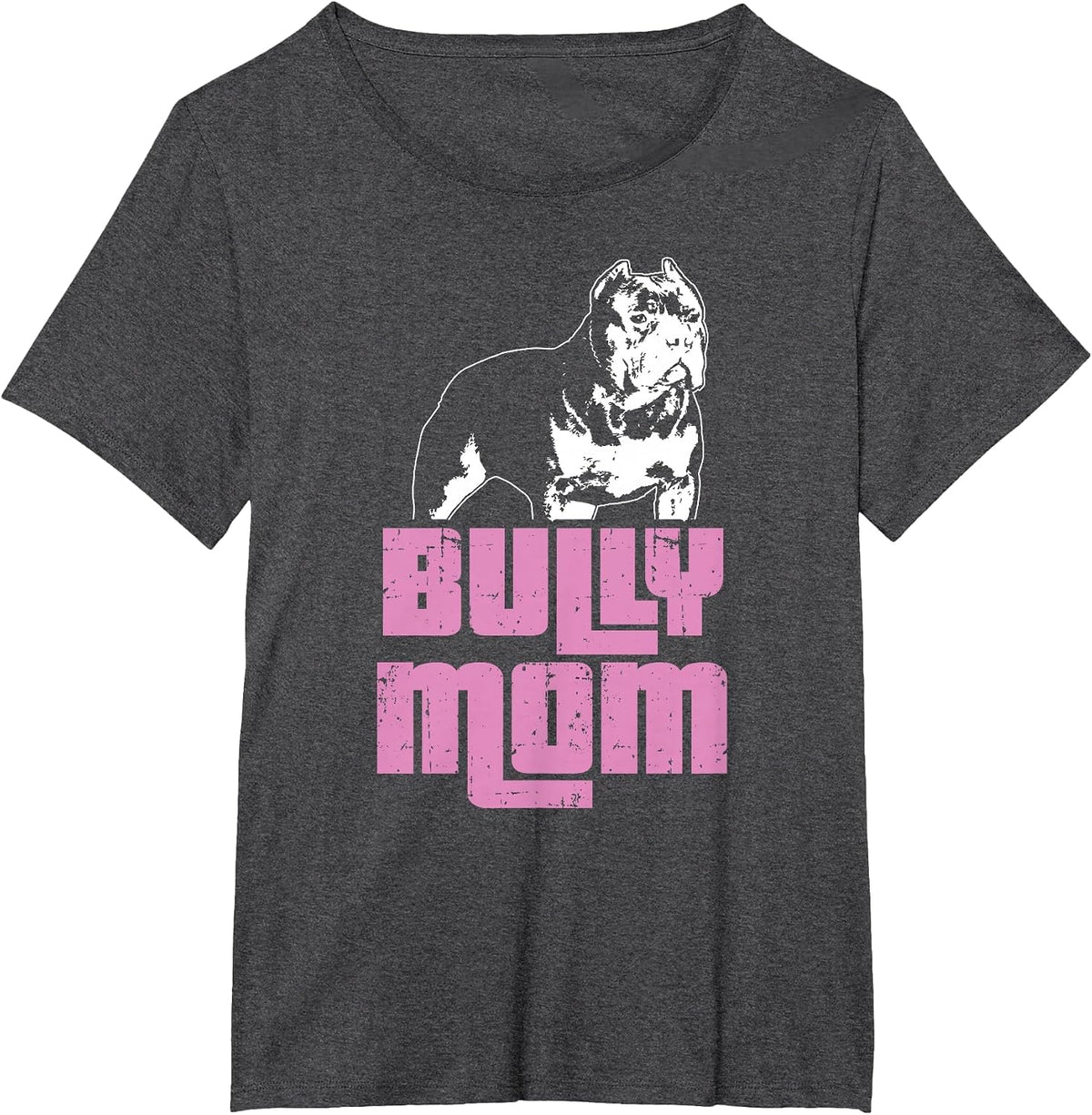 American Bully | Bully Mom | Dog Owner T-Shirt - Dark Heather Grey