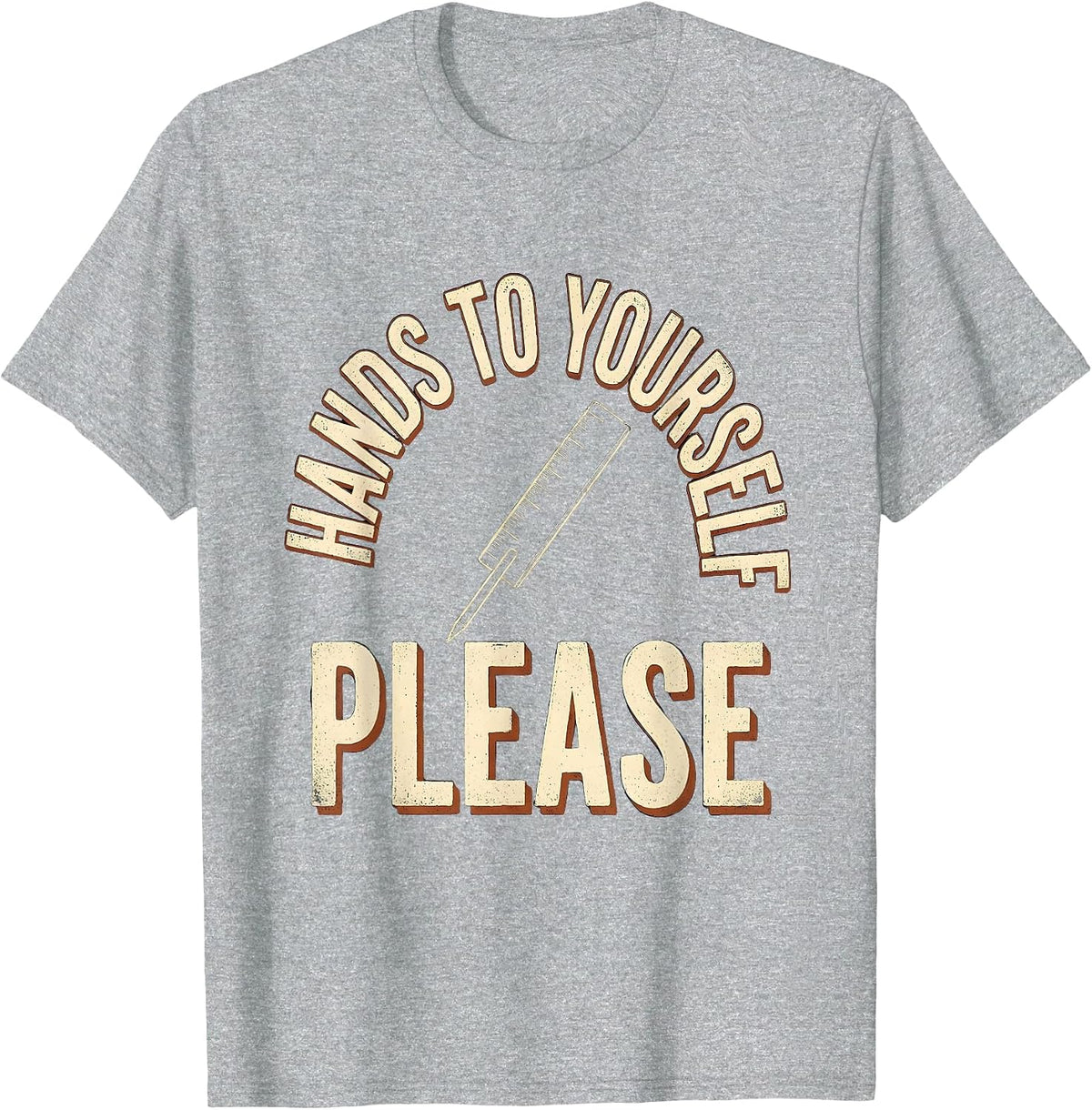 Men's Hands To Yourself, Please Funny Teacher Appreciation Vintage T-Shirt - Heather Grey