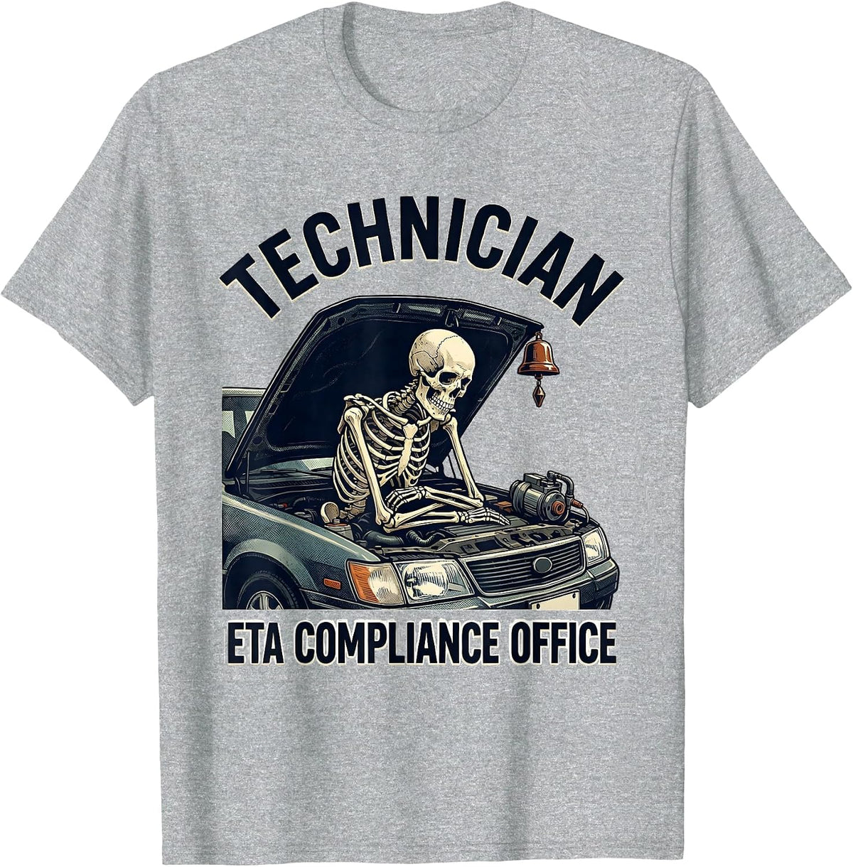 Men's Technician, ETA Compliance Office Funny Mechanic Skeleton T-Shirt - Heather Grey