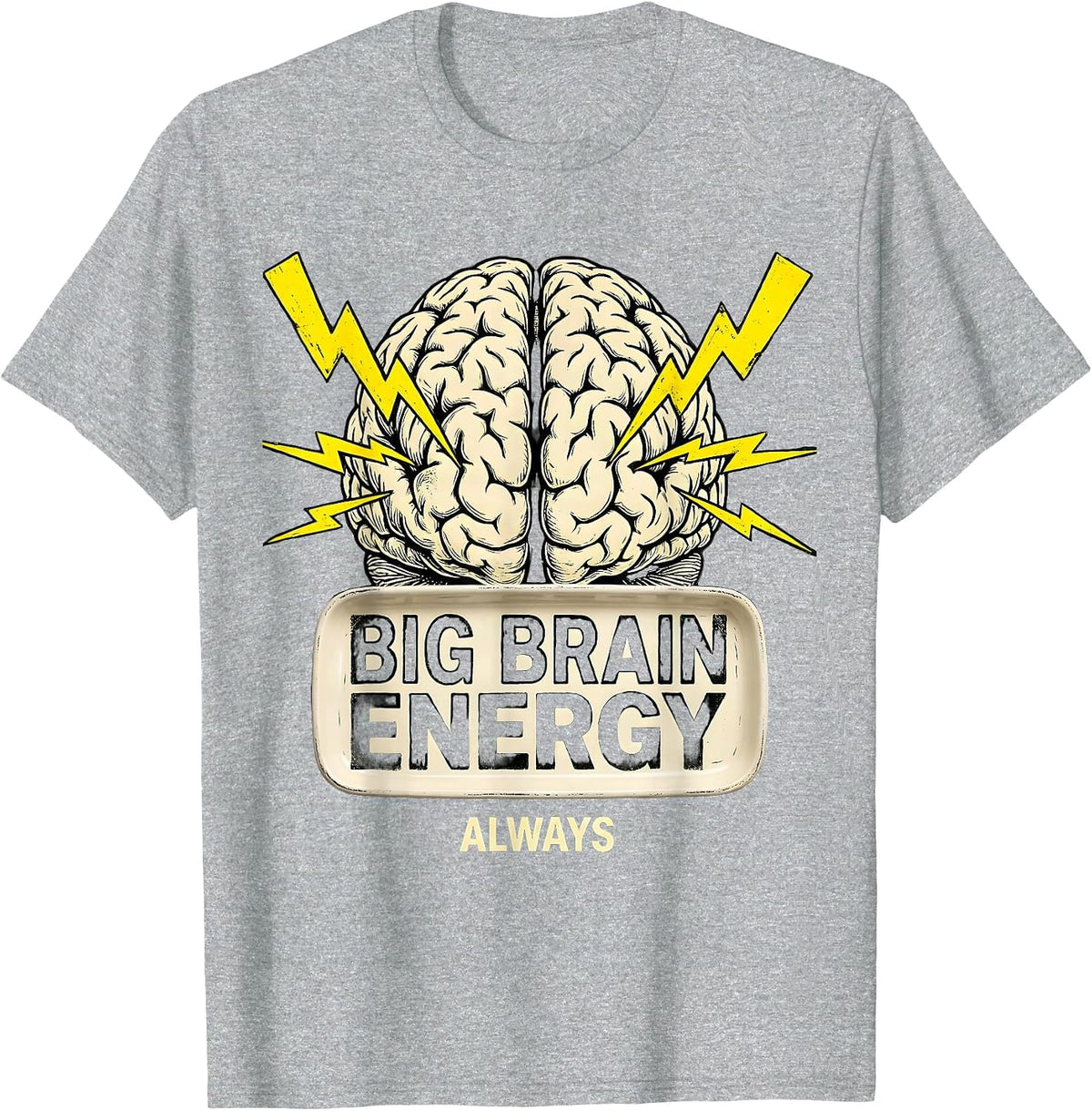 Men's Big Brain Energy Always Celebrate All Minds Design T-Shirt - Heather Grey