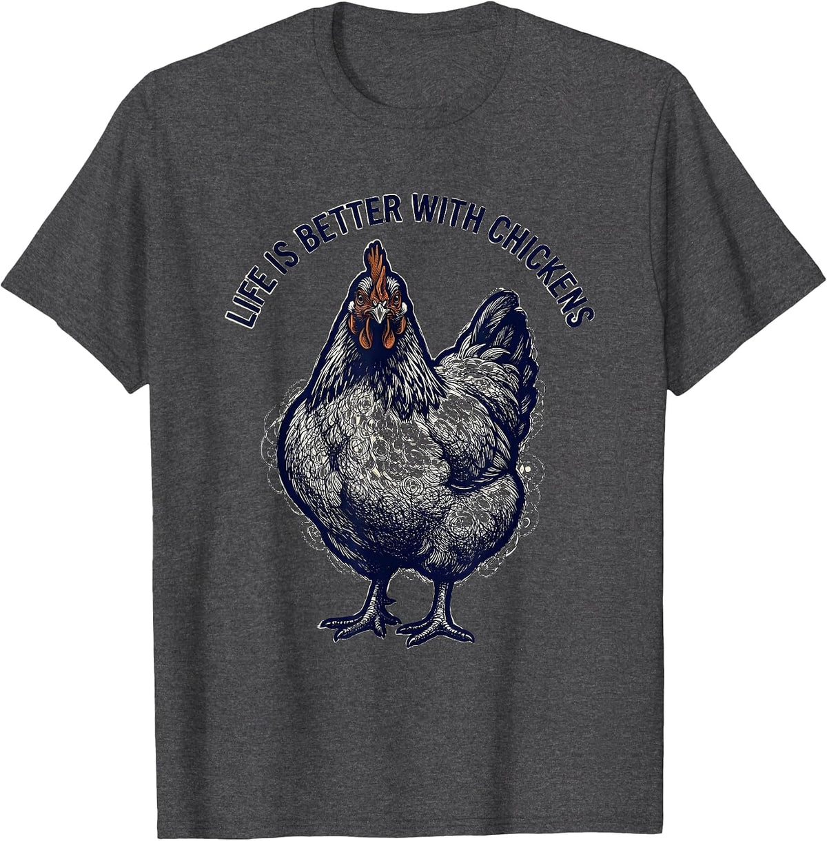 Men's Life Is Better With Chickens Funny Poultry Design T-Shirt - Dark Heather Grey