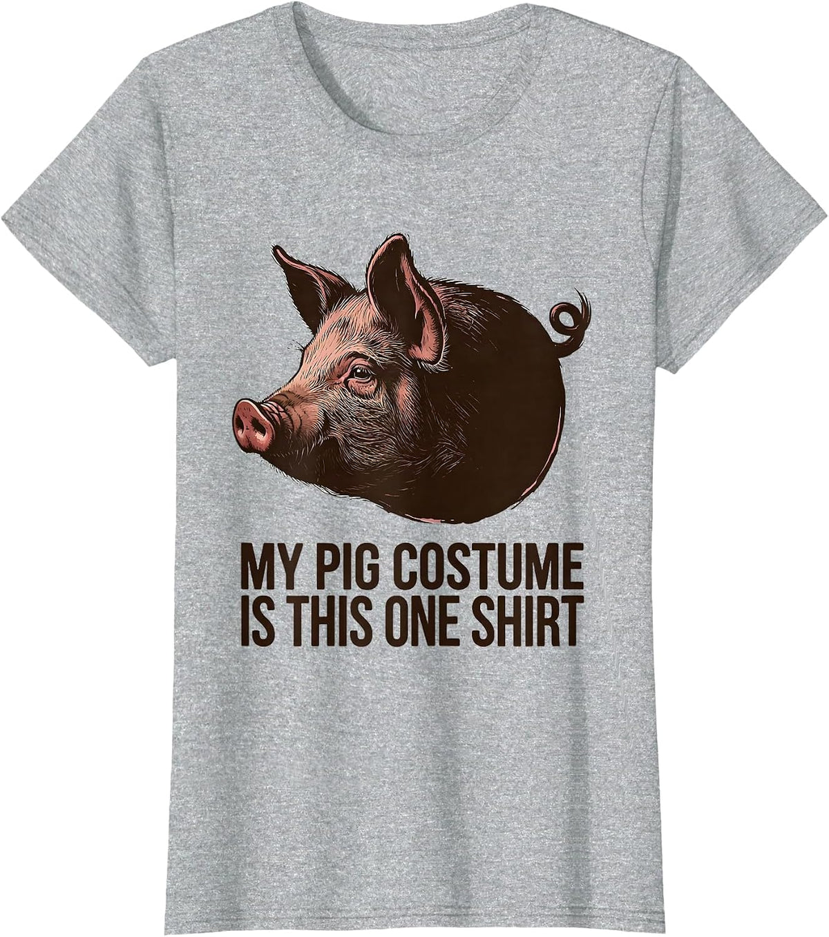 My Pig Costume Is This One Shirt Funny Pig Lover Halloween T-Shirt - Heather Grey