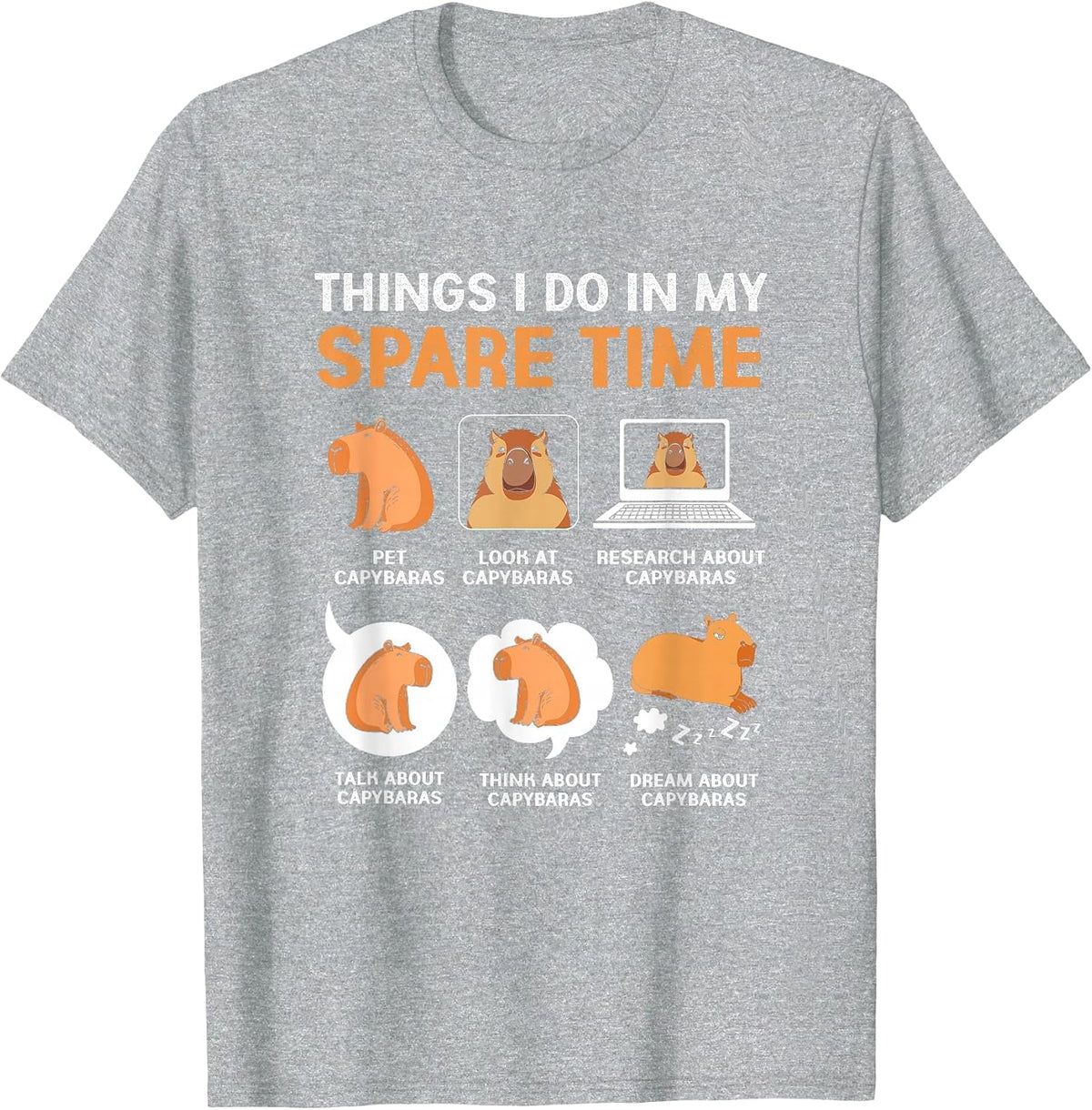 Capybara Lover Things I Do in My Spare Time T-Shirt - Heather Grey