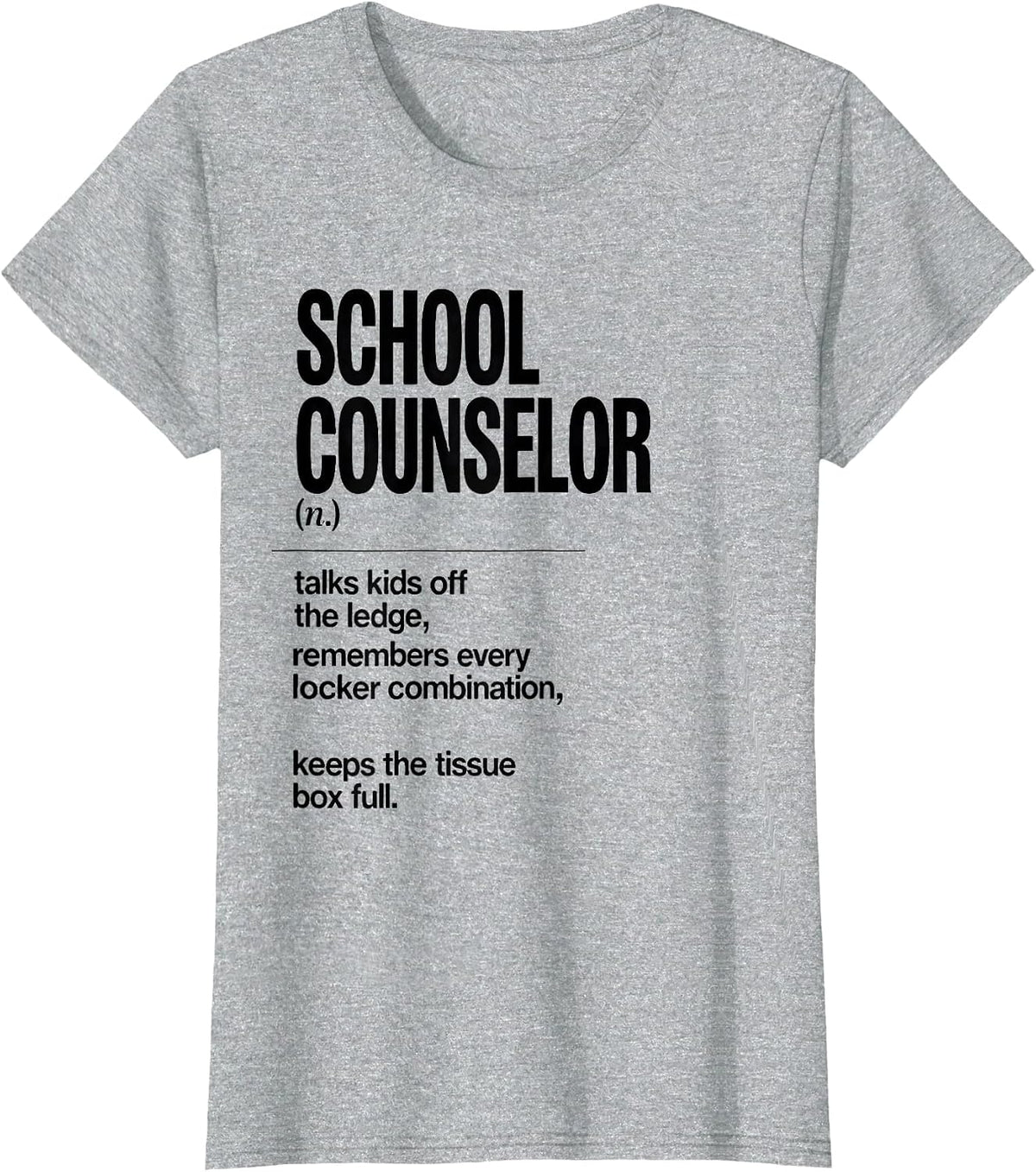 School Counselor Funny Teacher Definition Definition T-Shirt - Heather Grey