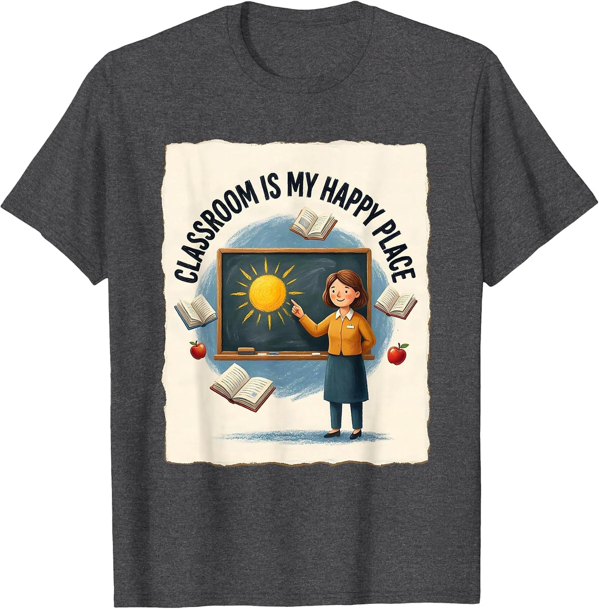 Men's Classroom Is My Happy Place Teacher Design T-Shirt - Dark Heather Grey
