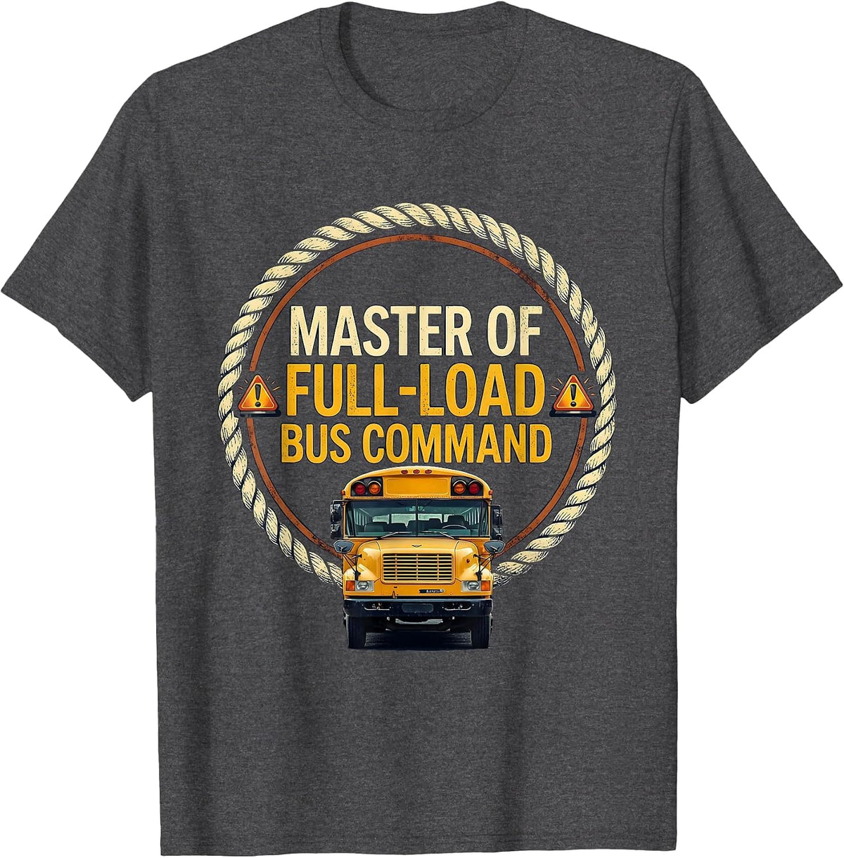 Men's Master Of Full-Load Bus Command Vintage School Bus Driver T-Shirt - Dark Heather Grey