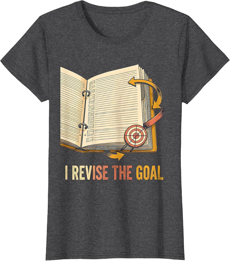 Women's I Revise The Goal Funny Special Education Teacher SPED Aide T-Shirt - Dark Heather Grey