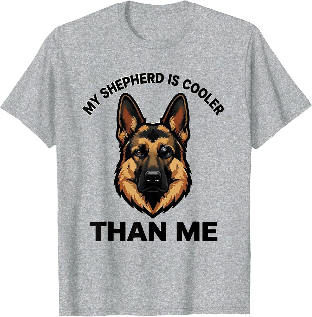 Men's My Shepherd Is Cooler Than Me Funny German Shepherd Dog T-Shirt - Heather Grey