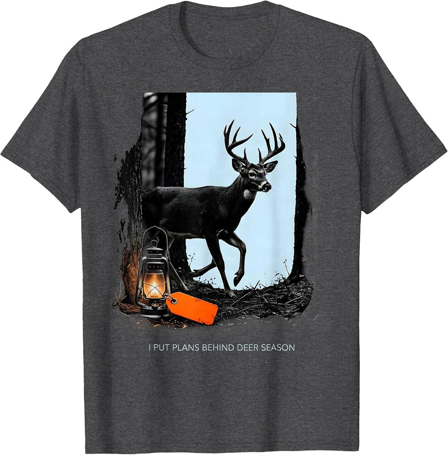 Men's I Put Plans Behind Deer Season Funny Hunting Dad Humor T-Shirt - Dark Heather Grey