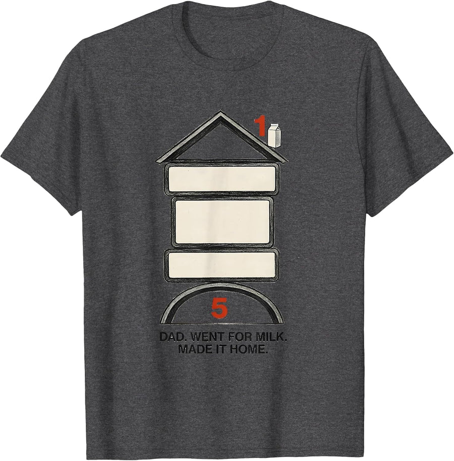 Men's Dad. Went for milk. Made it home. Funny Dad Gift T-Shirt - Dark Heather Grey