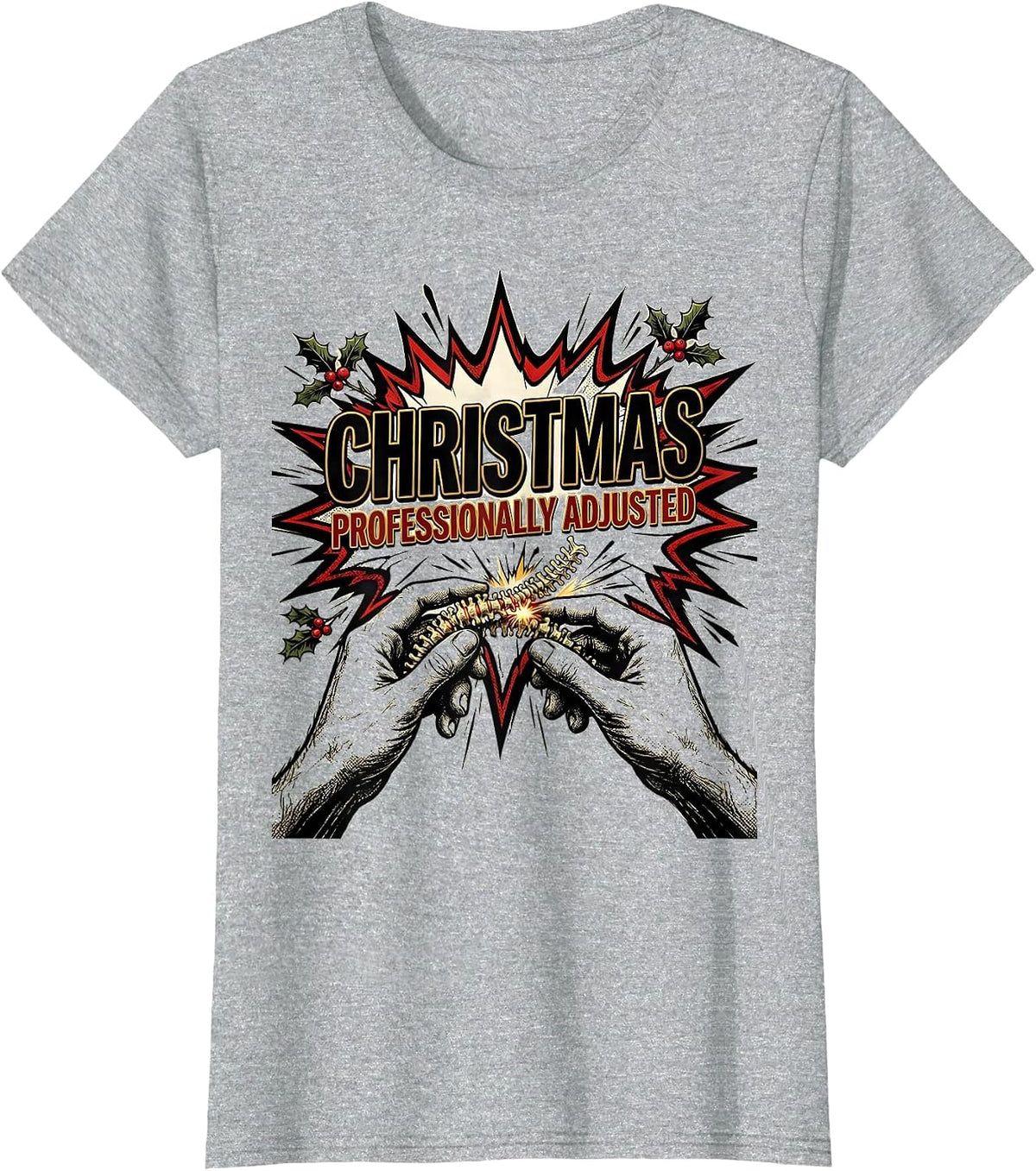 Christmas Professionally Adjusted Comic Book Chiropractor T-Shirt - Heather Grey