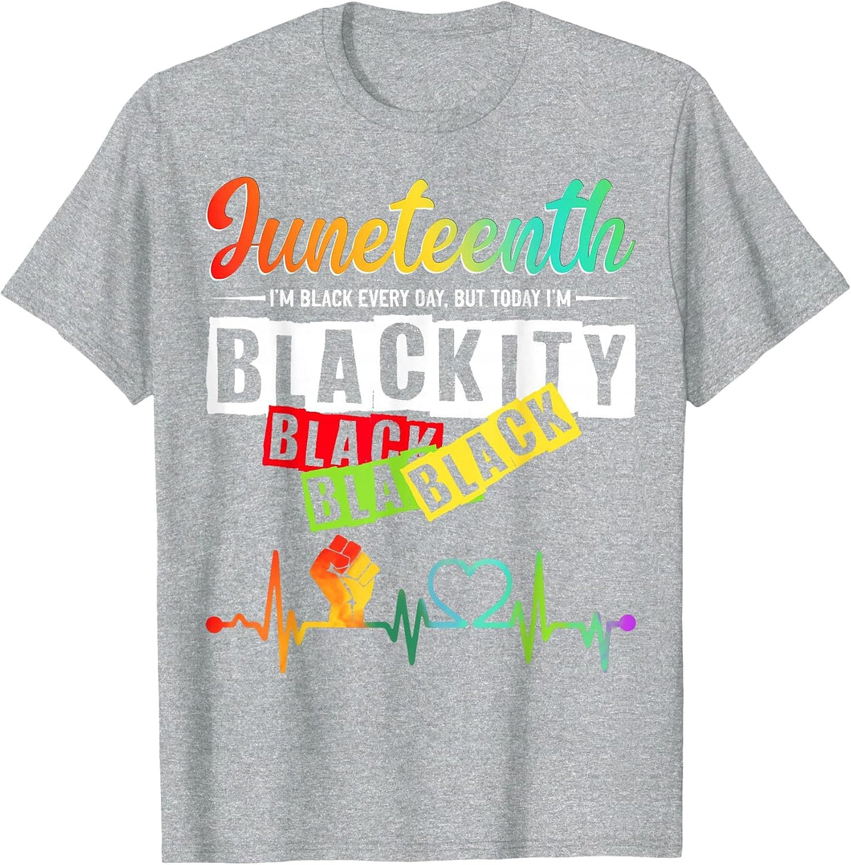 Juneteenth Blackity Heartbeat Black History African America T-Shirt - Heather Grey
