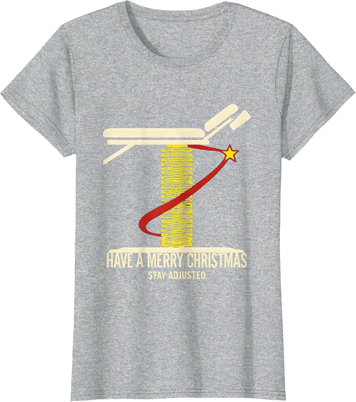 Women's Have A Merry Christmas Stay Adjusted Funny Chiropractor T-Shirt - Heather Grey