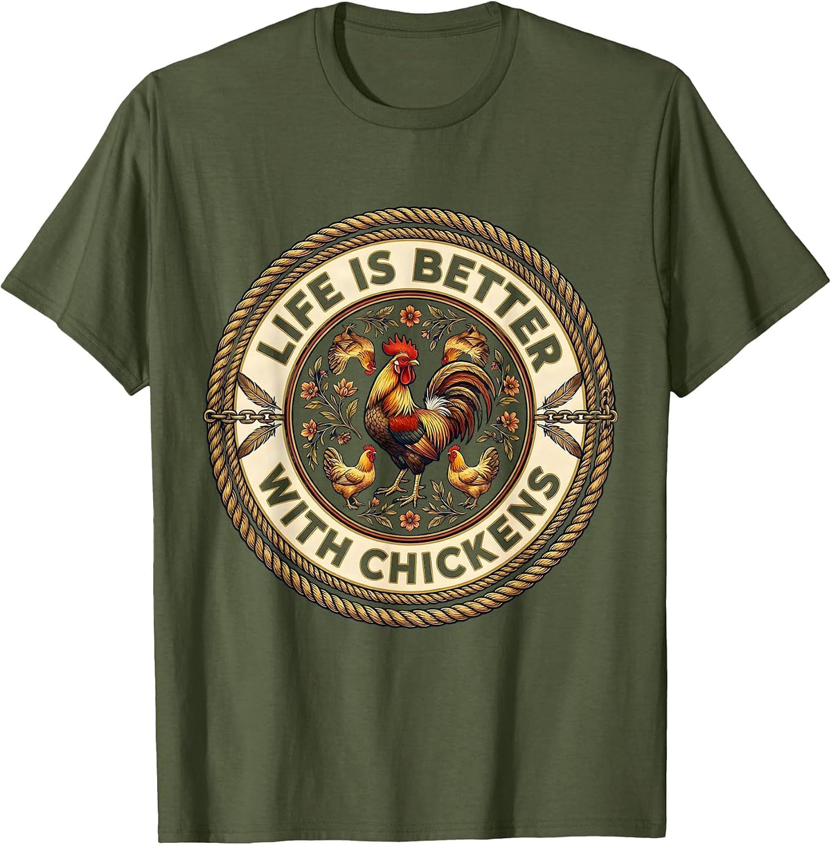 Men's Life Is Better With Chickens Funny Farm Design T-Shirt - Olive Green