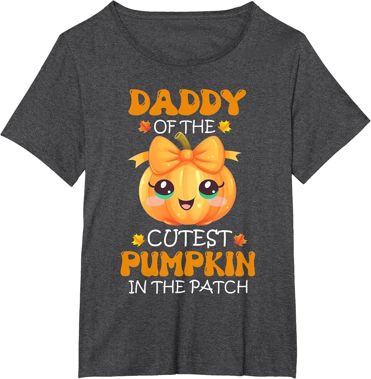 Daddy of The Cutest Pumpkin in The Patch Halloween T-Shirt - Dark Heather Grey