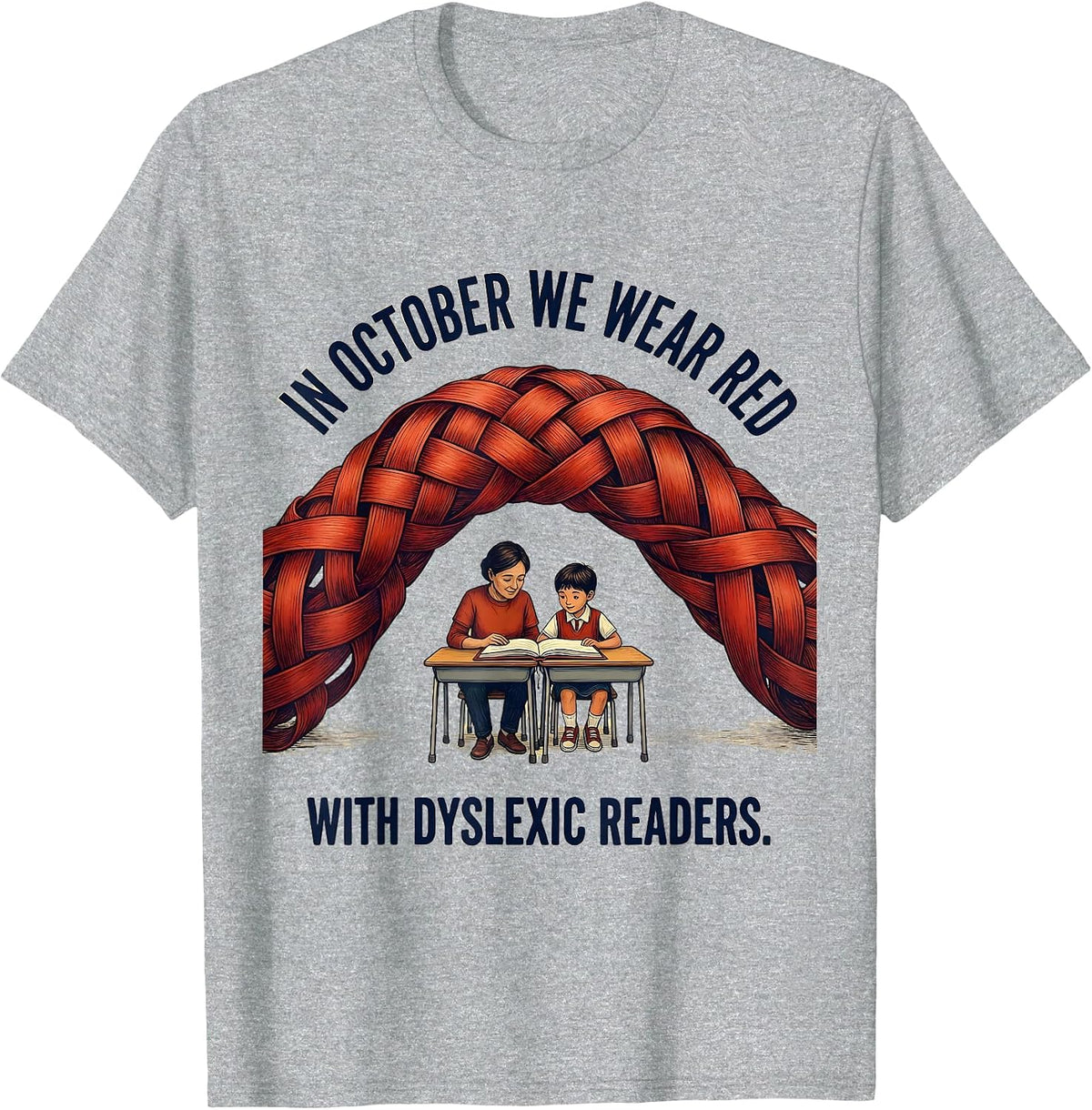 Men's In October We Wear Red With Dyslexic Readers Teacher T-Shirt - Heather Grey