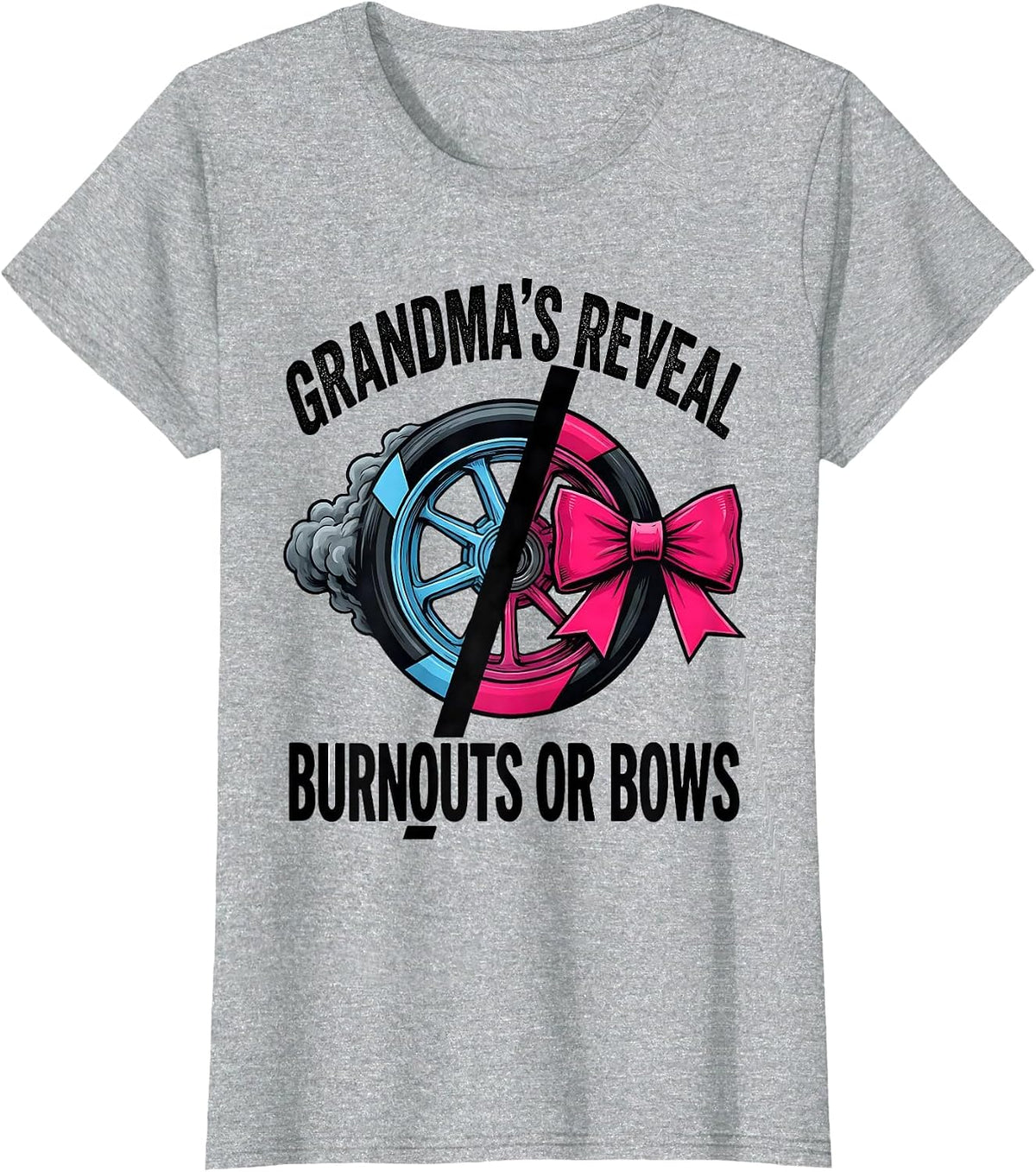 Grandma's Reveal Burnouts Or Bows Racing Livery Gender T-Shirt - Heather Grey