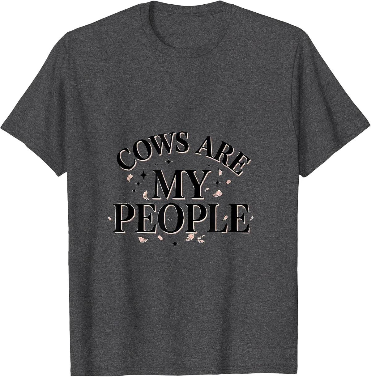 Men's Cows Are My People Funny Cow Lover Design T-Shirt - Dark Heather Grey