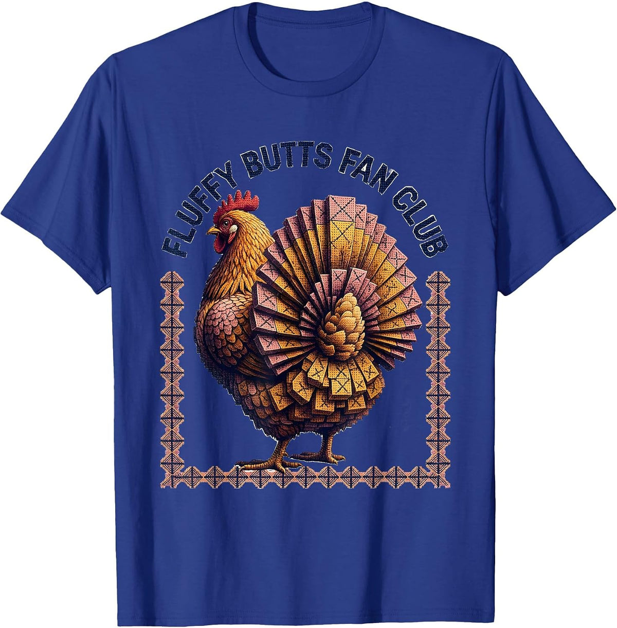 Fluffy Butts Fan Club Chicken Lover Design T-Shirt - Royal Blue