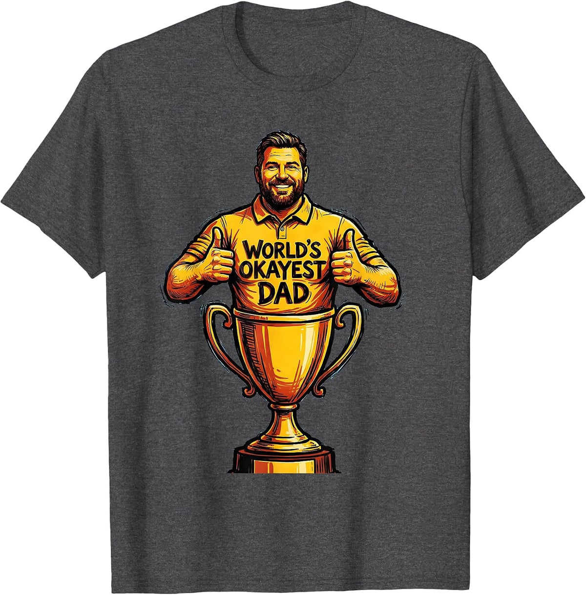 Men's World's Okayest Dad Funny Father Design T-Shirt - Dark Heather Grey