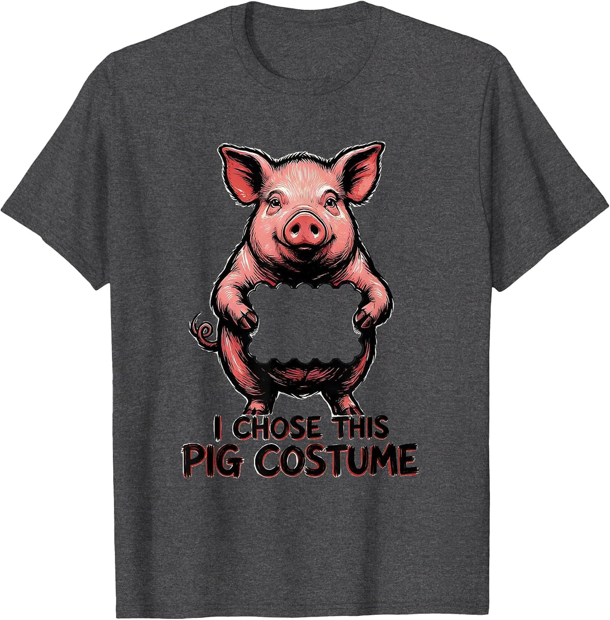 Men's I Chose This Pig Costume Funny Pig Lover Halloween T-Shirt - Dark Heather Grey