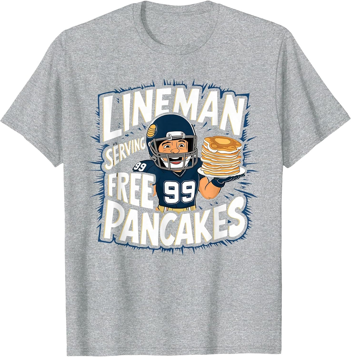 Funny Lineman Serving Pancakes Football OL DL T-Shirt - Heather Grey