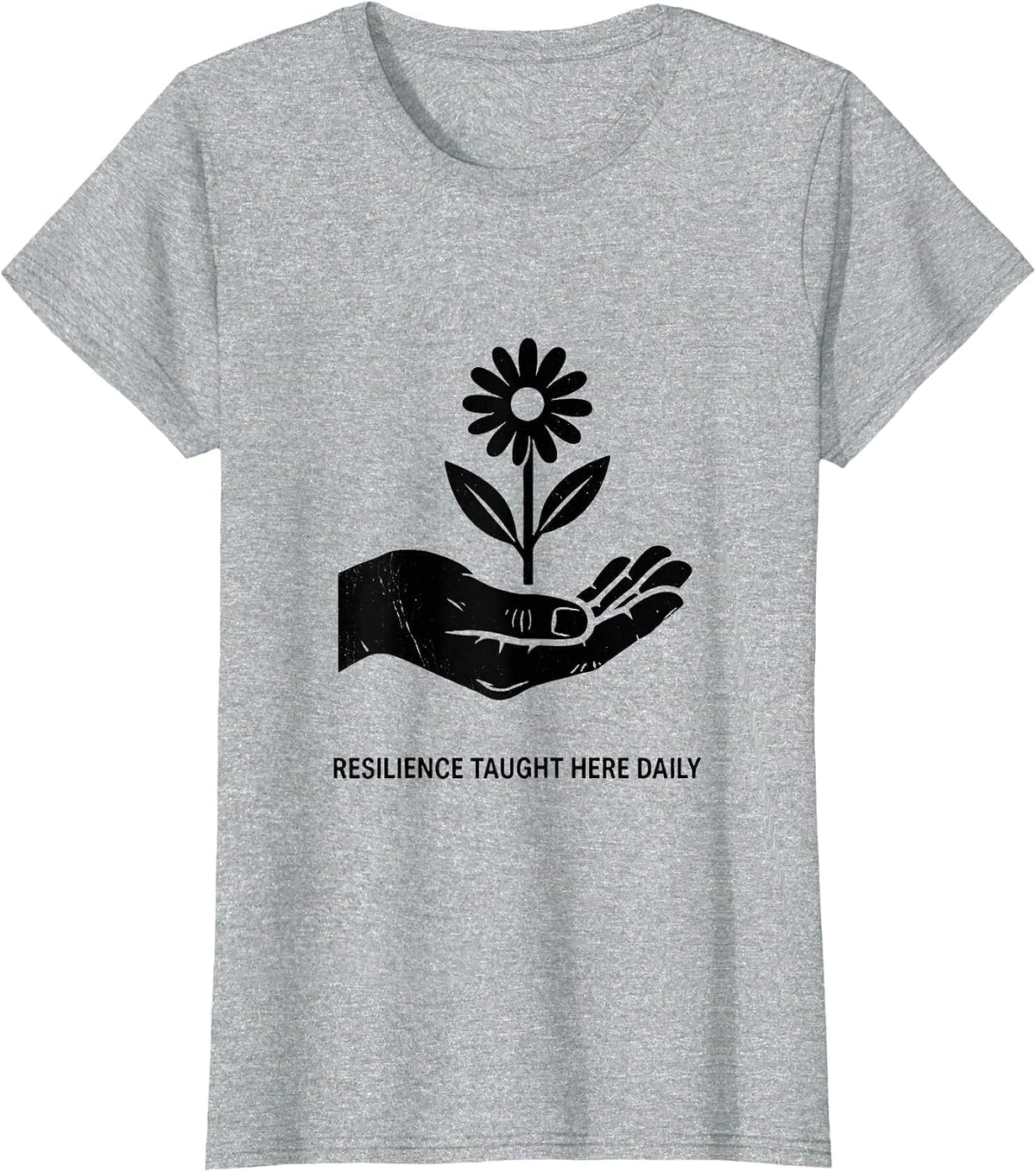Resilience Taught Here Daily Special Ed Teacher T-Shirt - Heather Grey