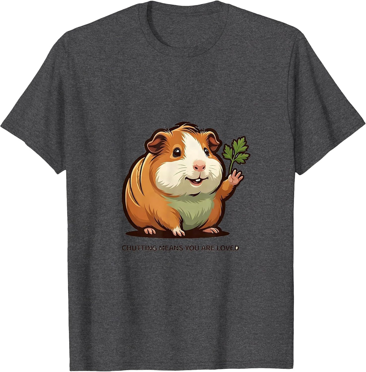 Chutting Means You Are Loved Funny Guinea Pig Lover Cavy T-Shirt - Dark Heather Grey