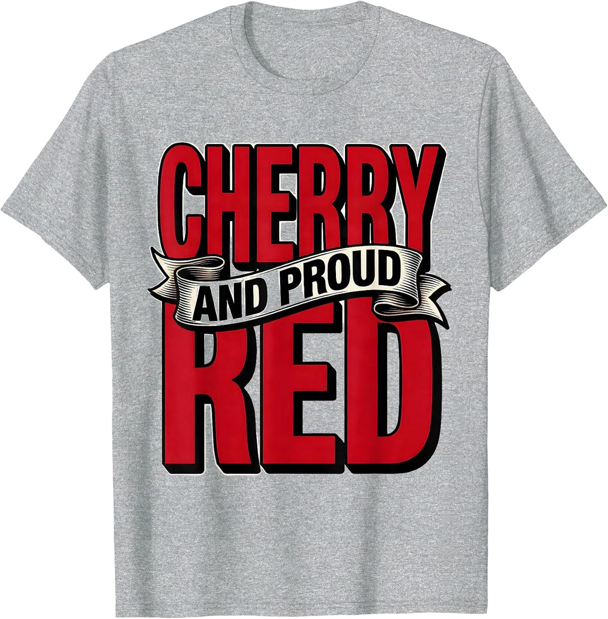 Men's Cherry Red and Proud Bold Graphic Design T-Shirt - Heather Grey