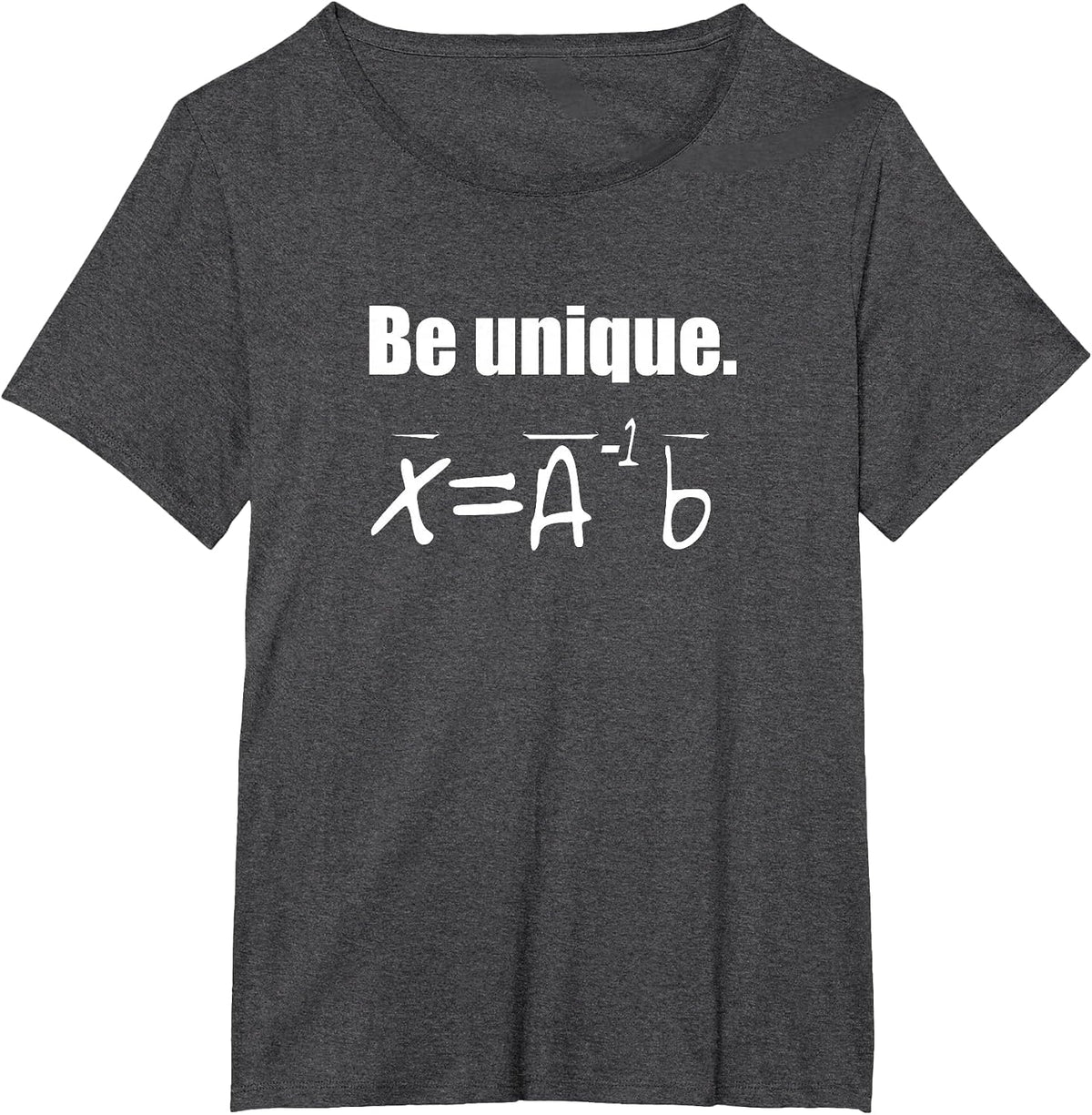 Be Unique Linear Algebra T-Shirt T-Shirt - Dark Heather Grey