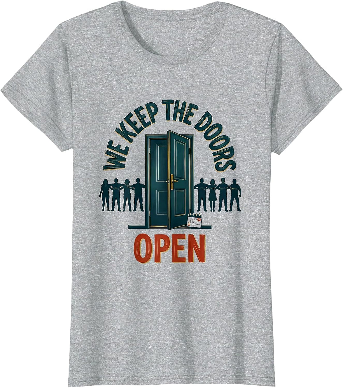 We Keep The Doors Open Heartfelt School Support Staff T-Shirt - Heather Grey